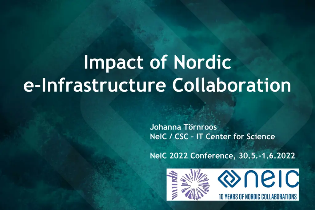 impact of nordic e infrastructure collaboration n.w