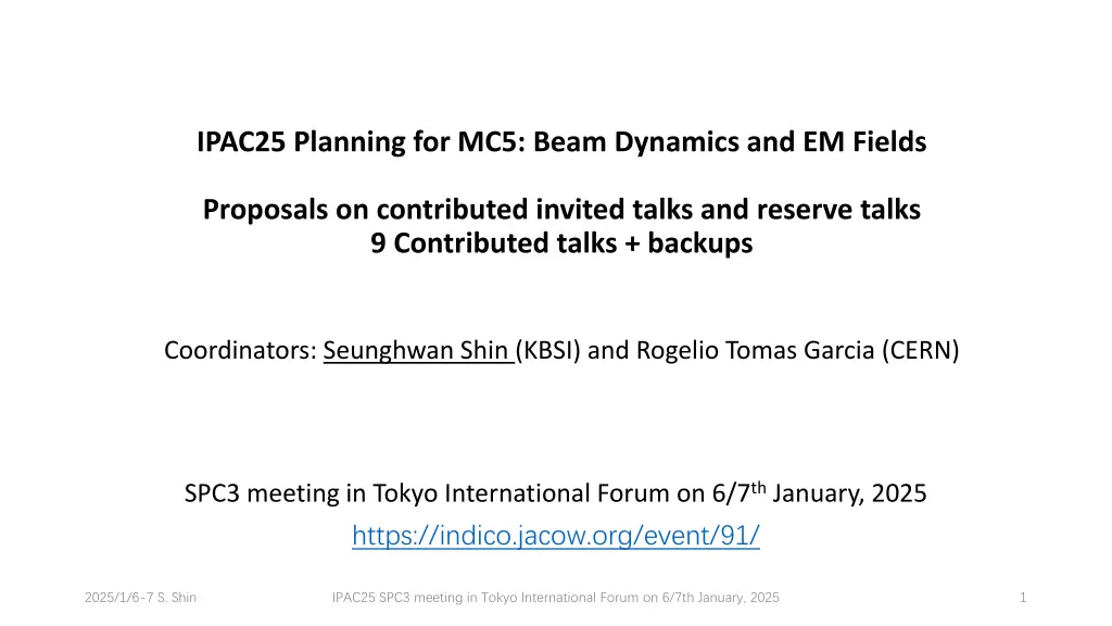 ipac25 planning for mc5 beam dynamics n.w