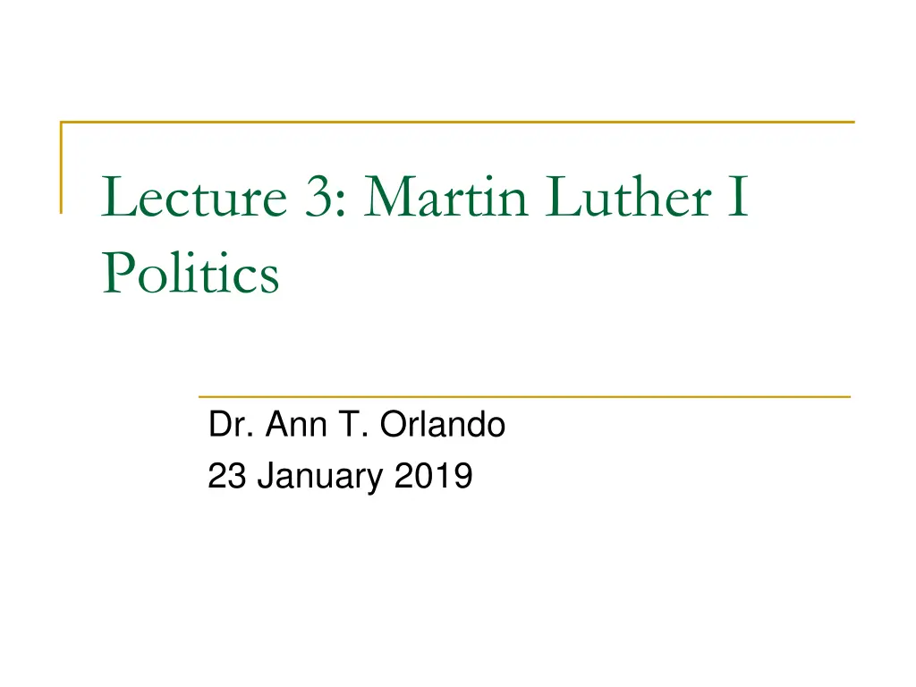 lecture 3 martin luther i politics n.w