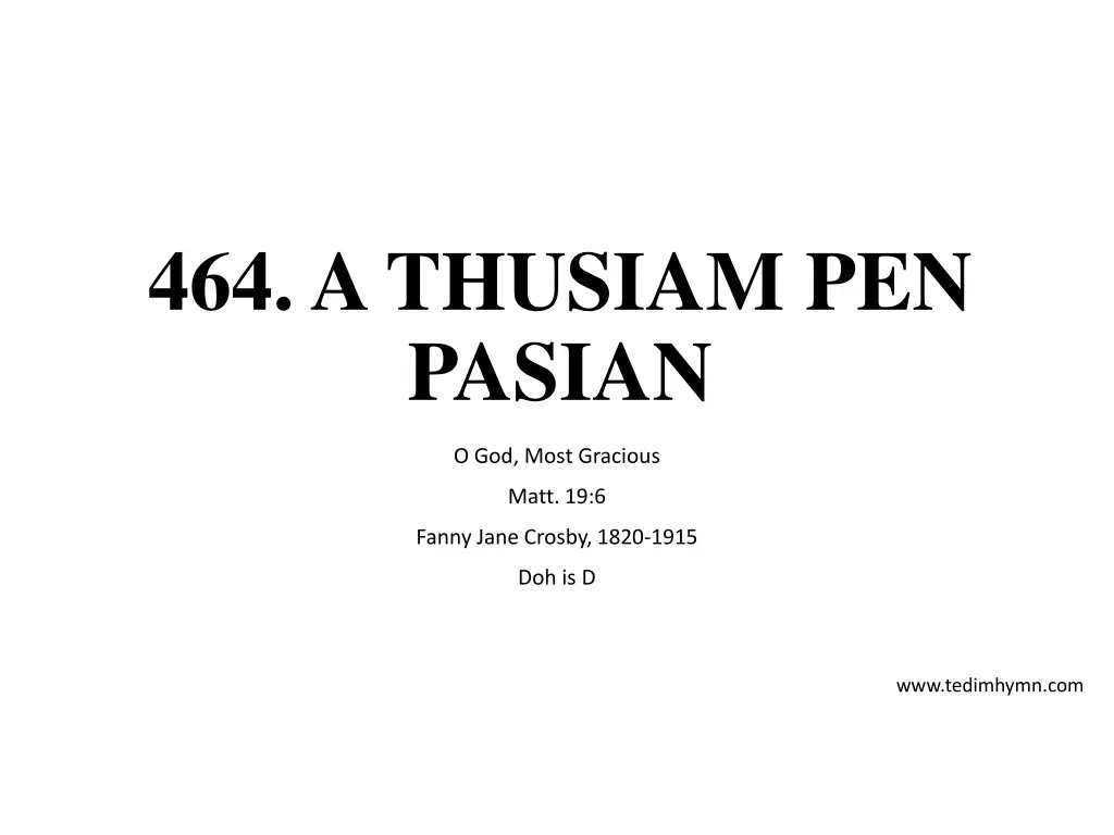464 a thusiam pen pasian n.w