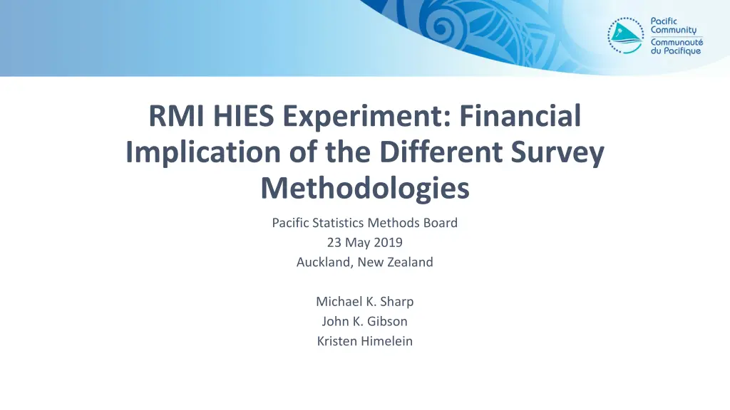 rmi hies experiment financial implication n.w