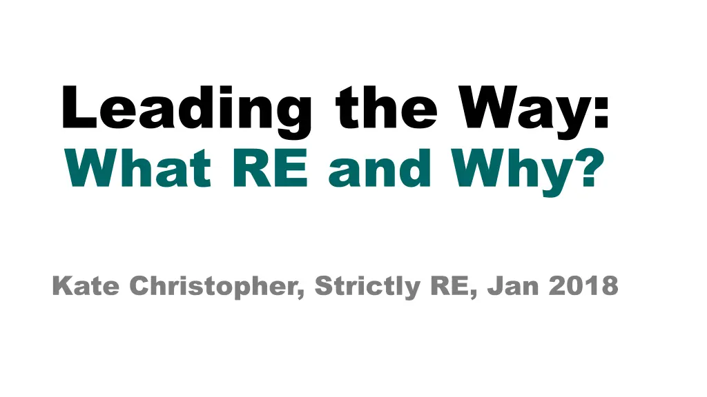leading the way what re and why n.w