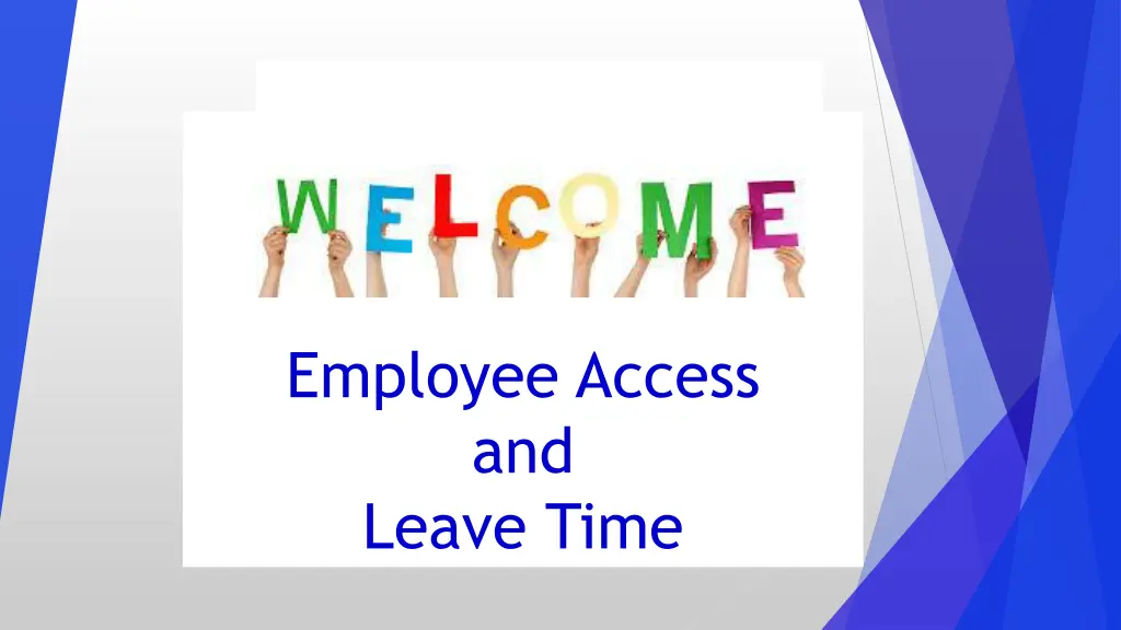 employee access and leave time n.w