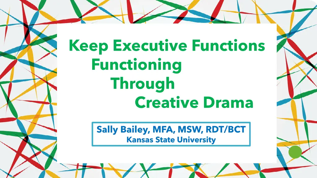keep executive functions functioning through n.w