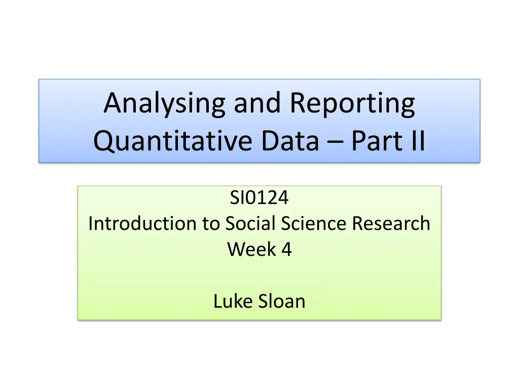 analysing and reporting quantitative data part ii n.w