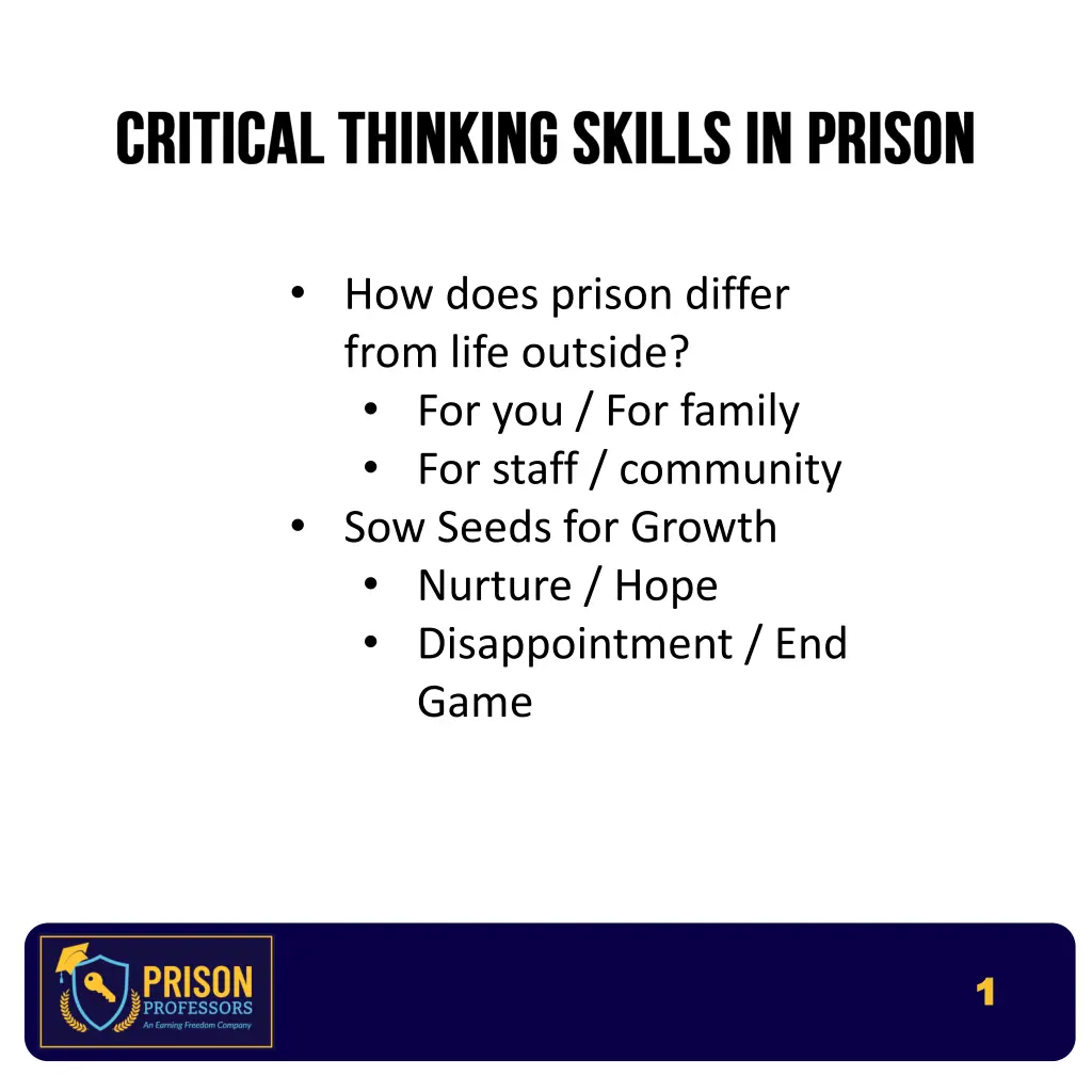 how does prison differ from life outside n.w
