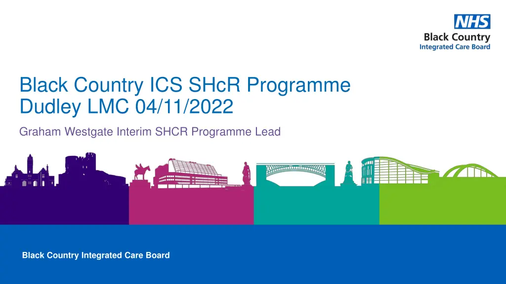 black country ics shcr programme dudley n.w