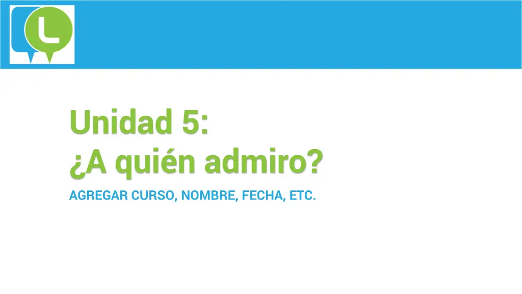 unidad 5 a qui n admiro agregar curso nombre n.w
