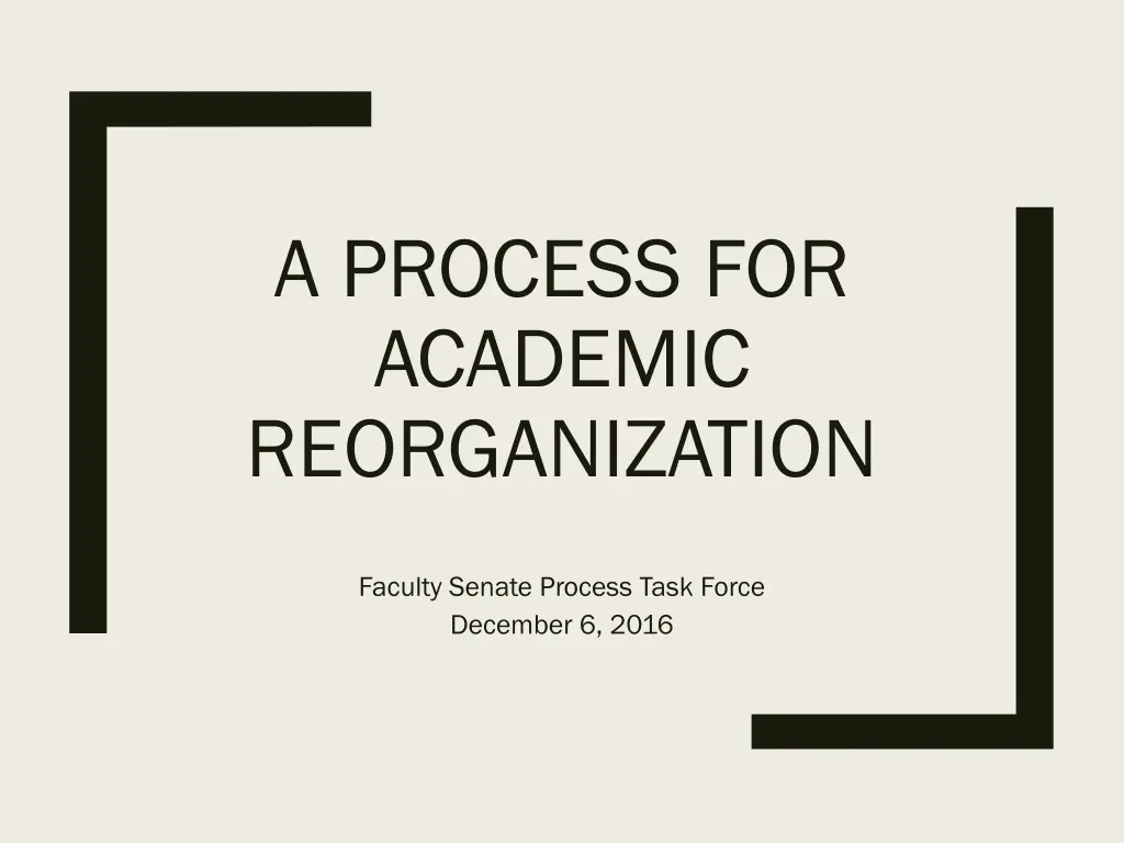 a process for academic reorganization n.w