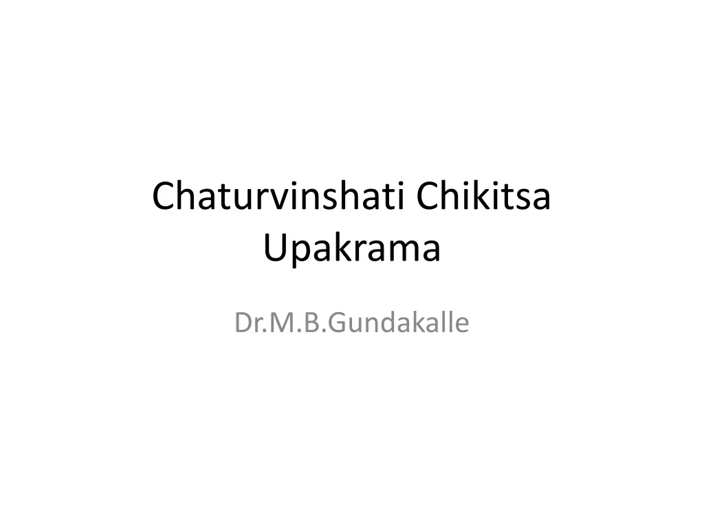 chaturvinshati chikitsa upakrama n.w