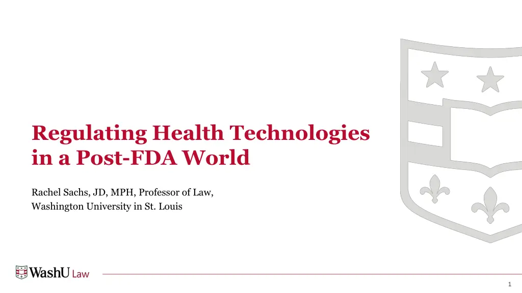 regulating health technologies in a post fda world n.w
