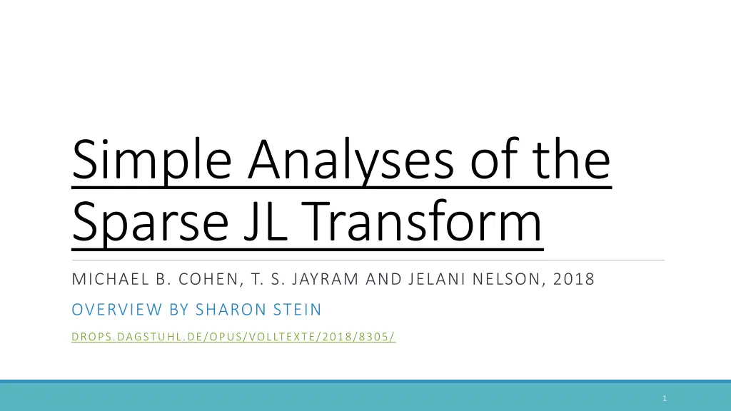 simple analyses of the sparse jl transform n.w