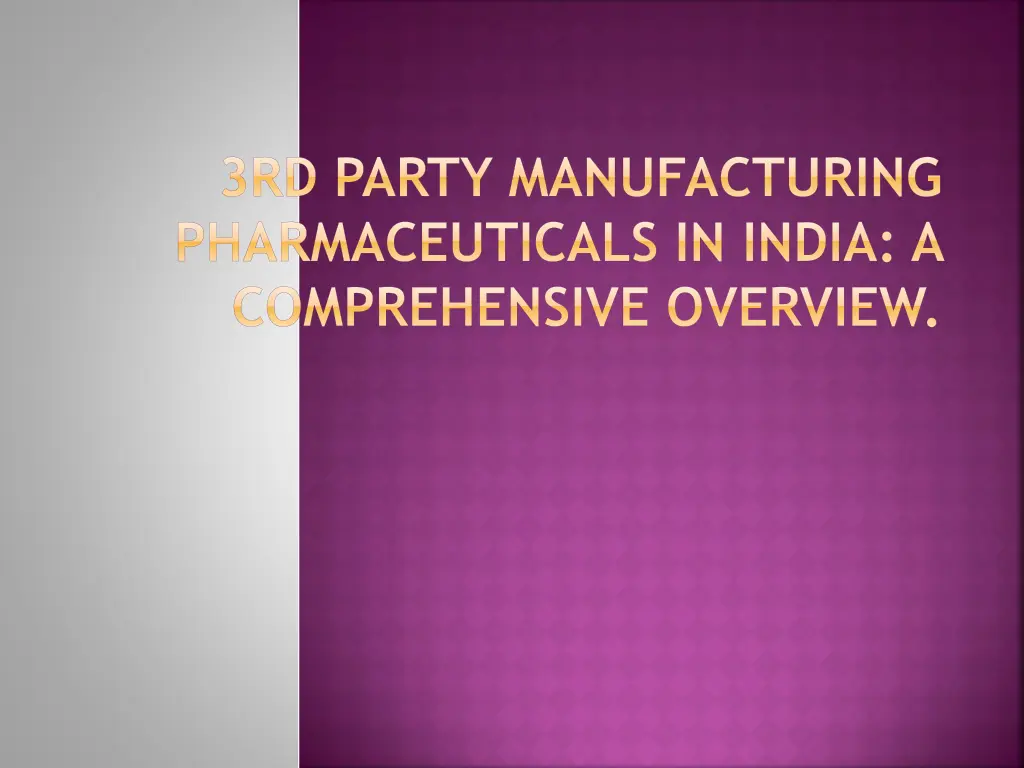 3rd party manufacturing pharmaceuticals in india n.w