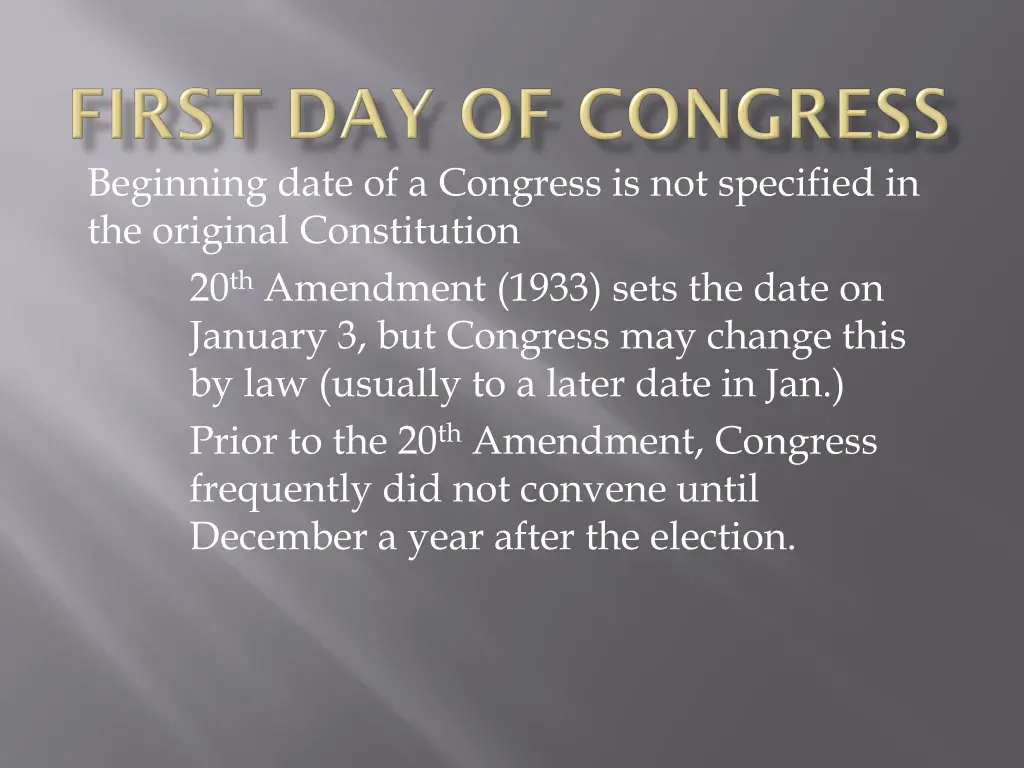 beginning date of a congress is not specified n.w