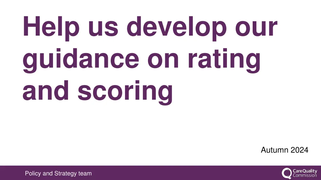 help us develop our guidance on rating and scoring n.w