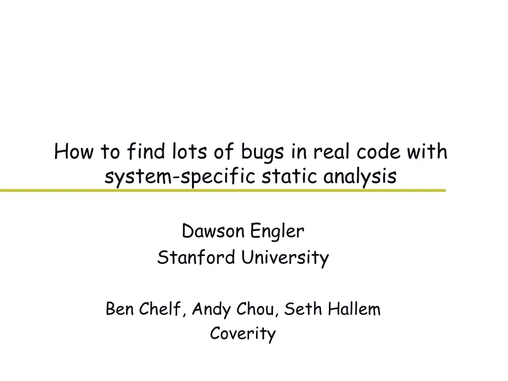 how to find lots of bugs in real code with system n.w
