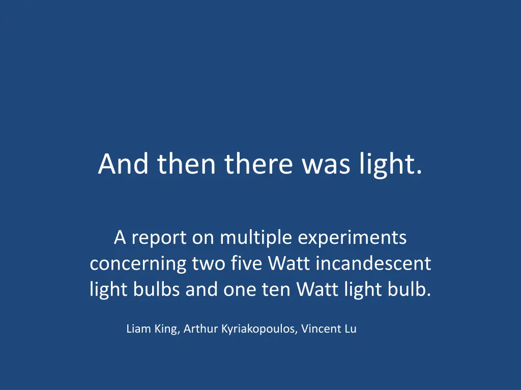 and then there was light n.w