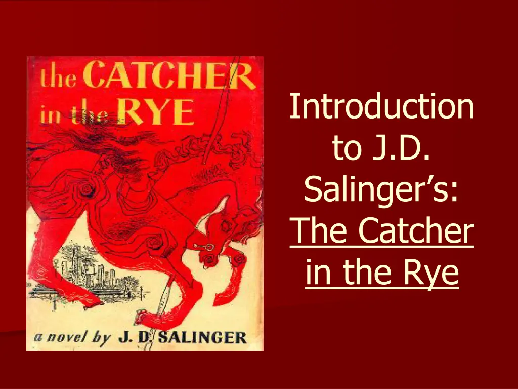 introduction to j d salinger s the catcher n.w