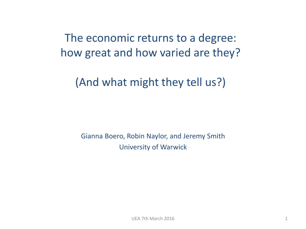 the economic returns to a degree how great n.w