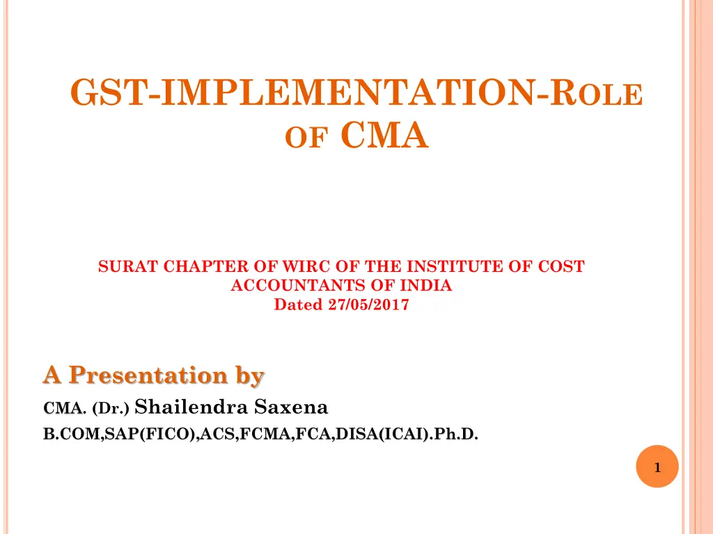 gst implementation r ole of cma n.w