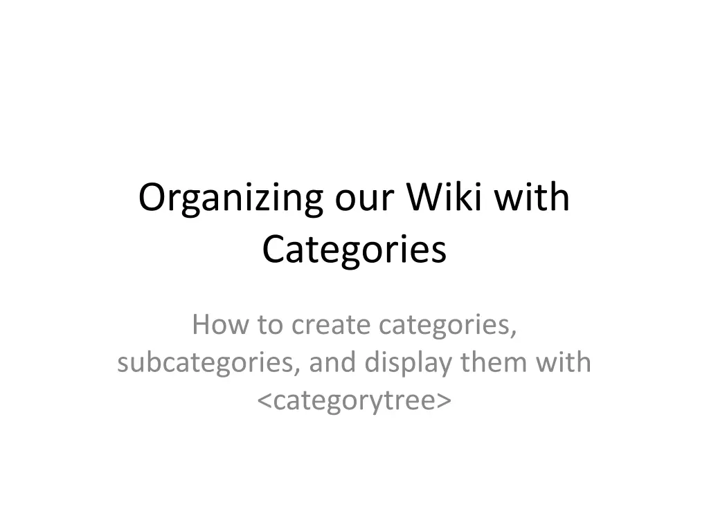 organizing our wiki with categories n.w