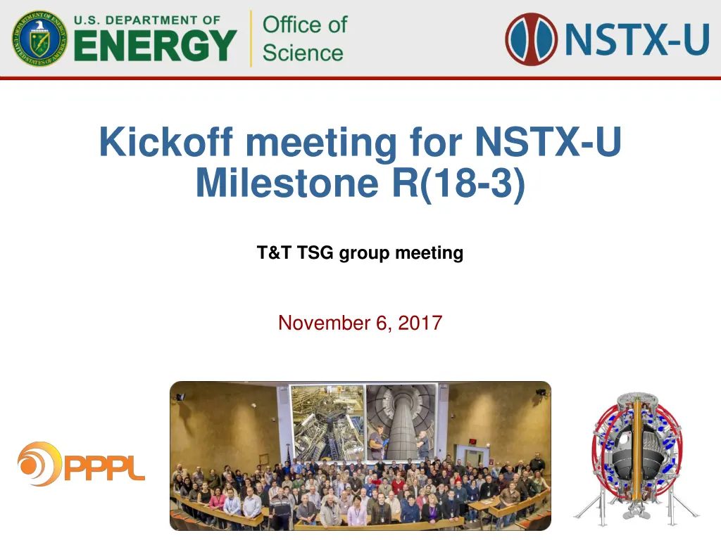 kickoff meeting for nstx u milestone r 18 3 n.w