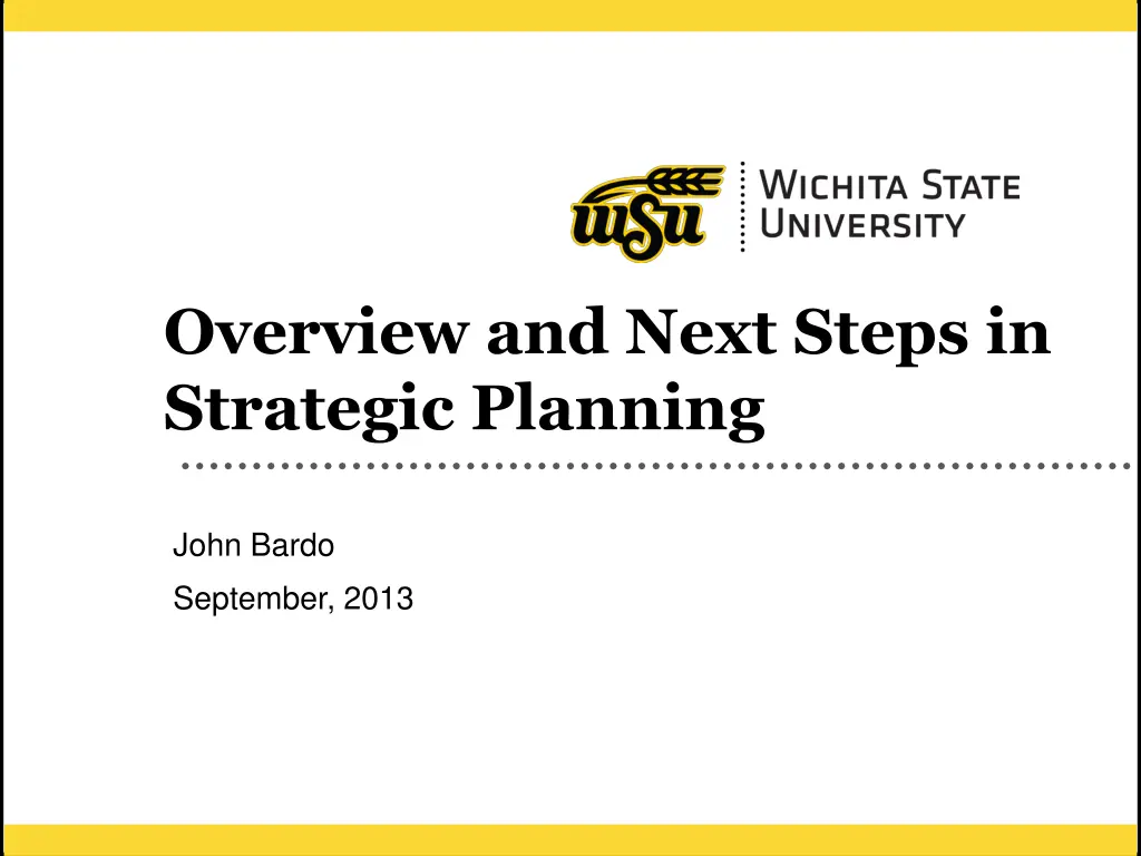 overview and next steps in strategic planning n.w