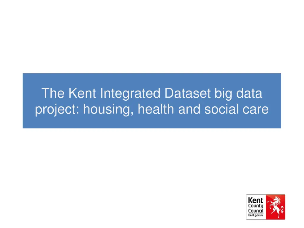 the kent integrated dataset big data project n.w