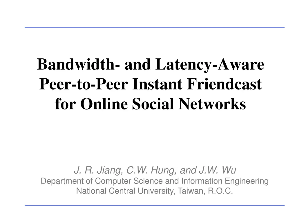 bandwidth and latency aware peer to peer instant n.w