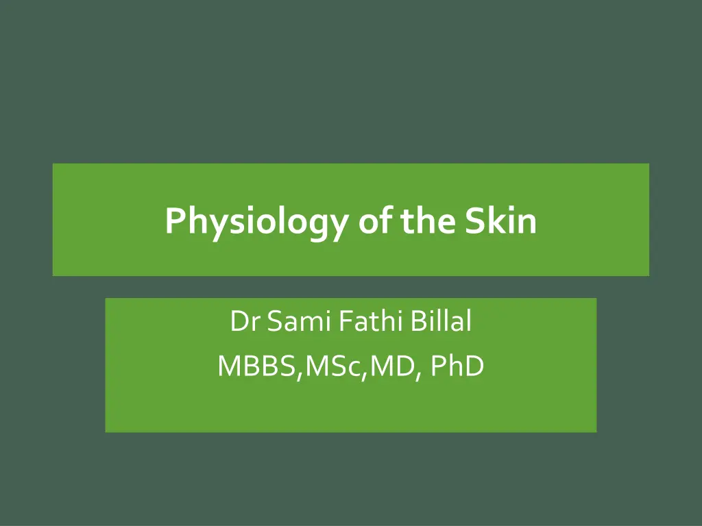 physiology of the skin n.w