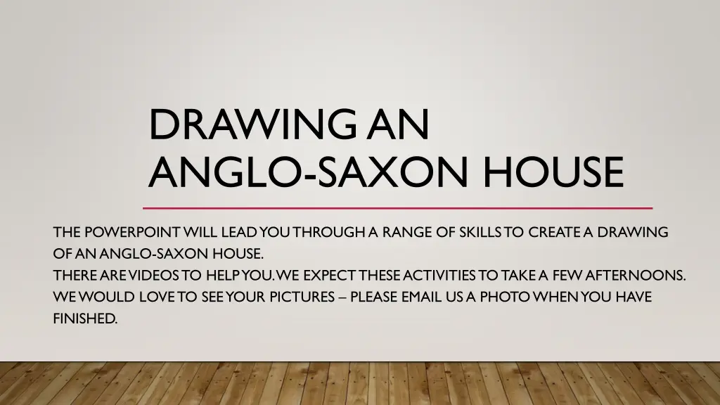 drawing an anglo saxon house n.w