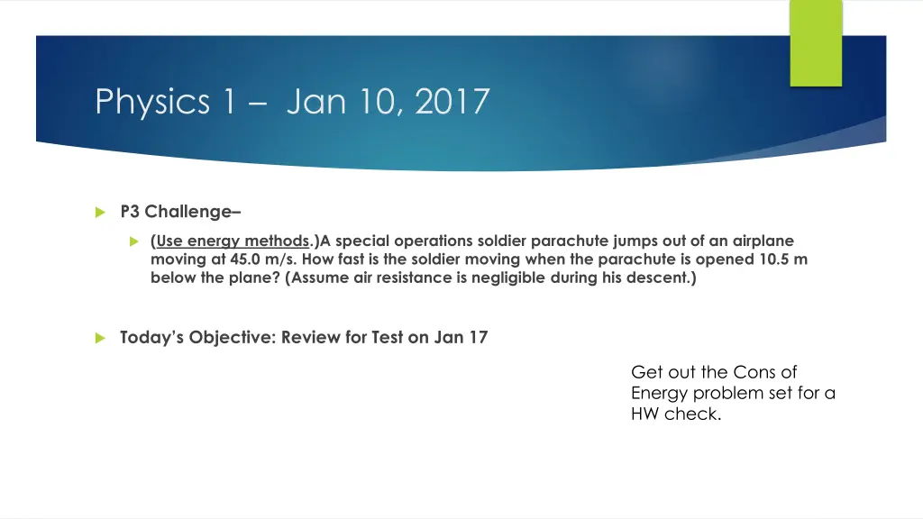 physics 1 jan 10 2017 n.w