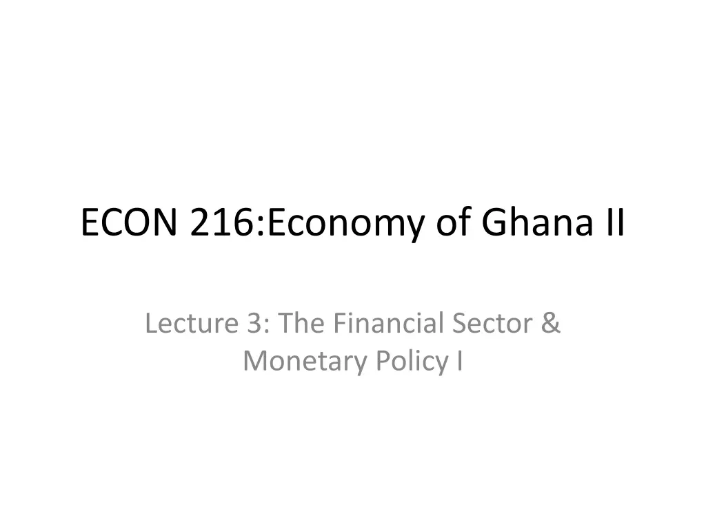 econ 216 economy of ghana ii n.w