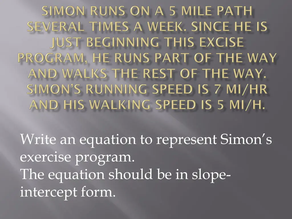 write an equation to represent simon s exercise n.w