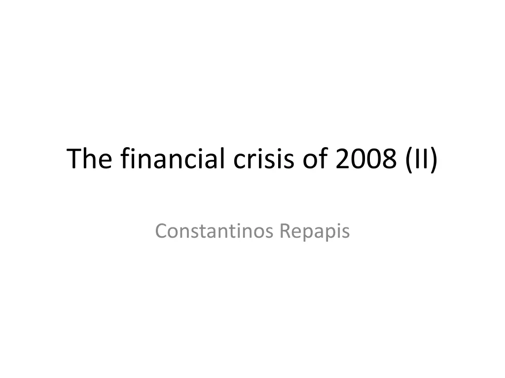 the financial crisis of 2008 ii n.w