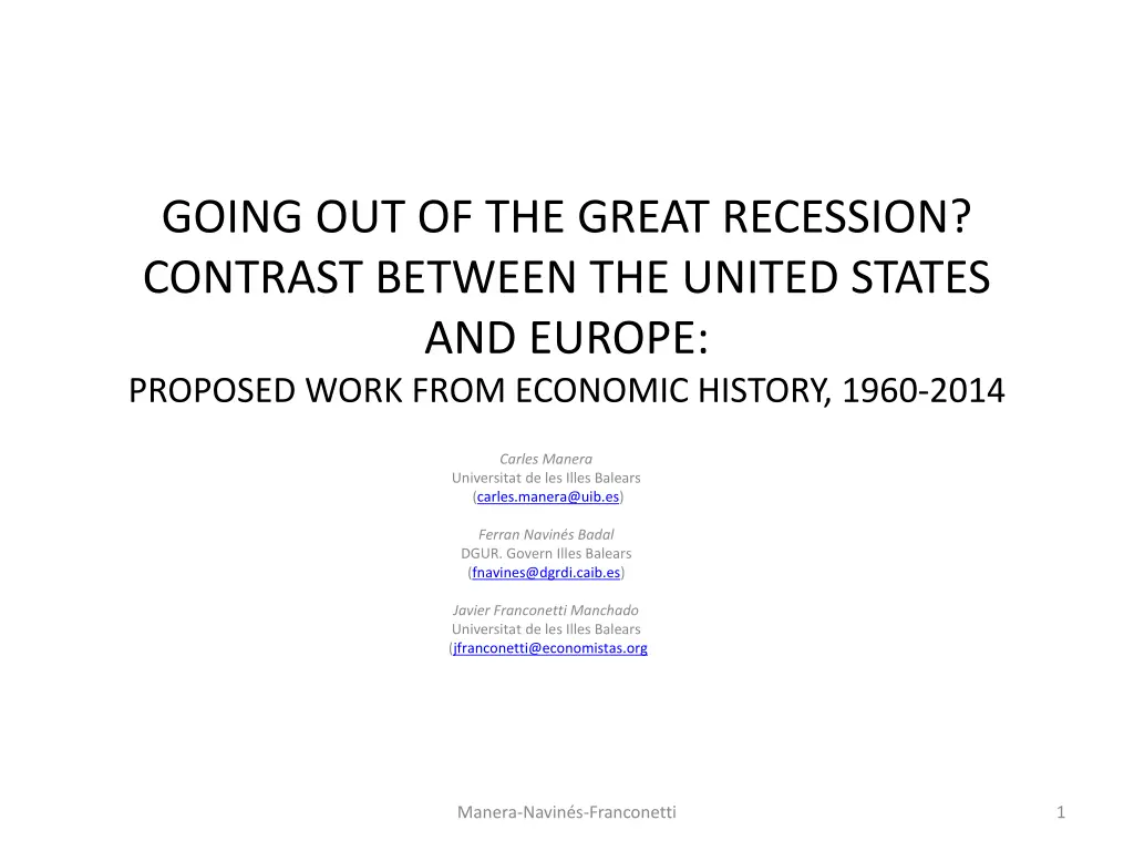 going out of the great recession contrast between n.w