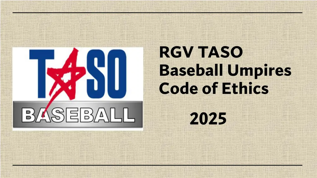 rgv taso baseball umpires code of ethics 2025 n.w