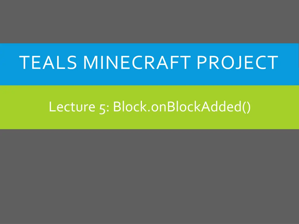 teals minecraft project n.w