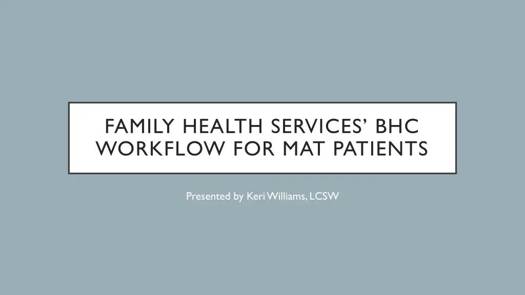 family health services bhc workflow n.w