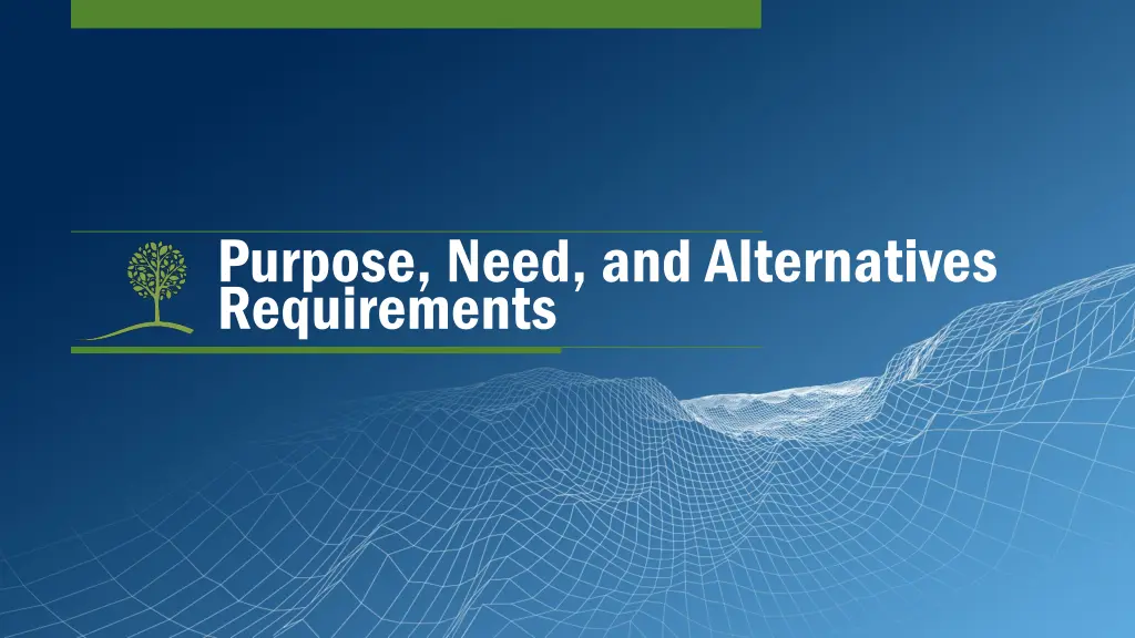 purpose need and alternatives requirements n.w