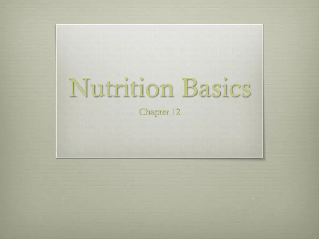 nutrition basics chapter 12 n.w