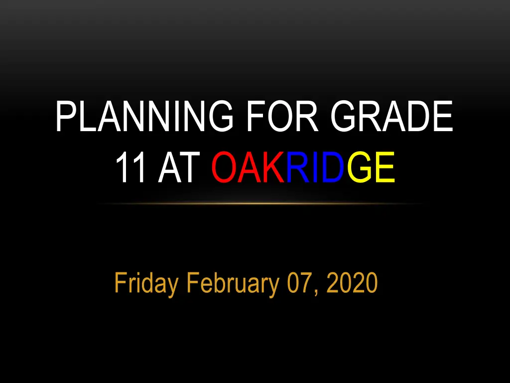 planning for grade 11 at oakridge n.w