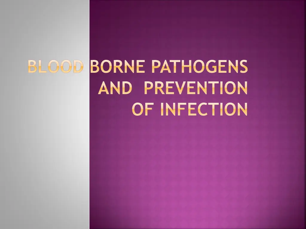 blood borne pathogens and prevention of infection n.w
