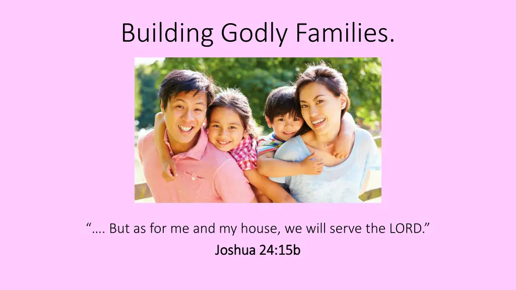building godly families n.w