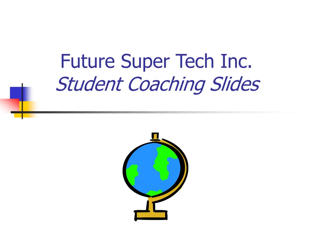 future super tech inc student coaching slides n.w