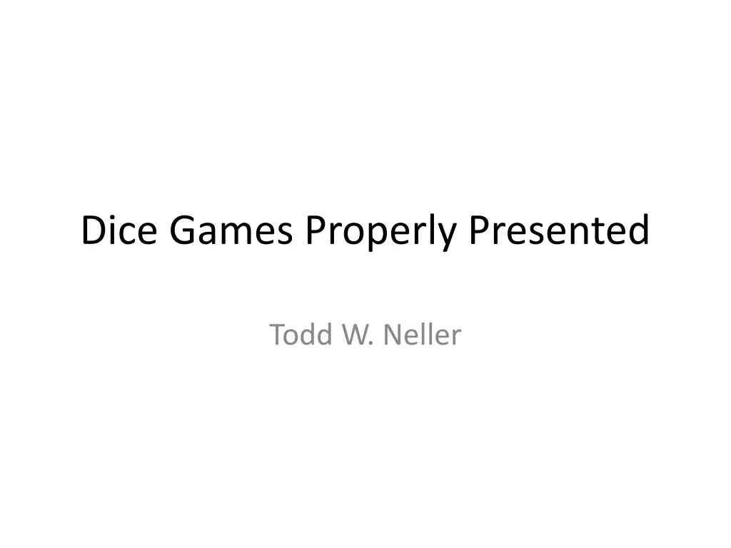 dice games properly presented n.w