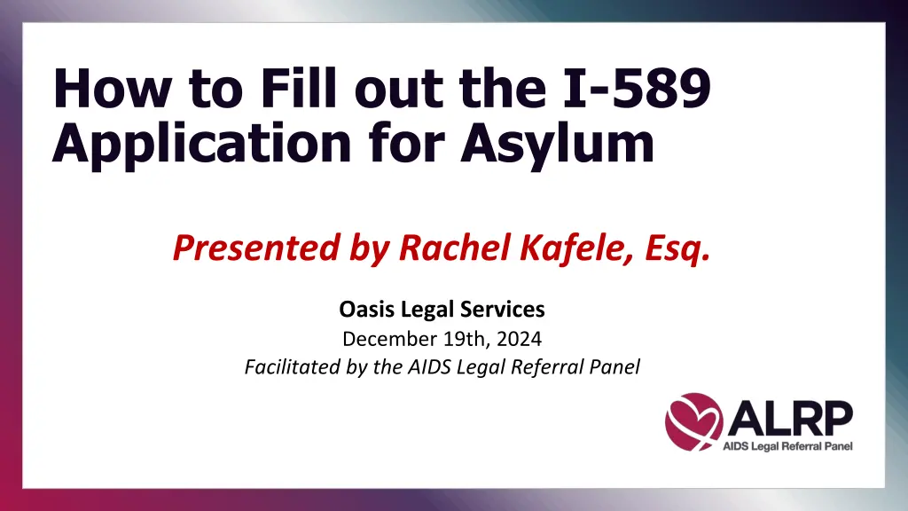 how to fill out the i 589 application for asylum n.w