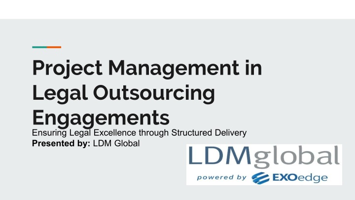 Project Management in Legal Outsourcing Engagements