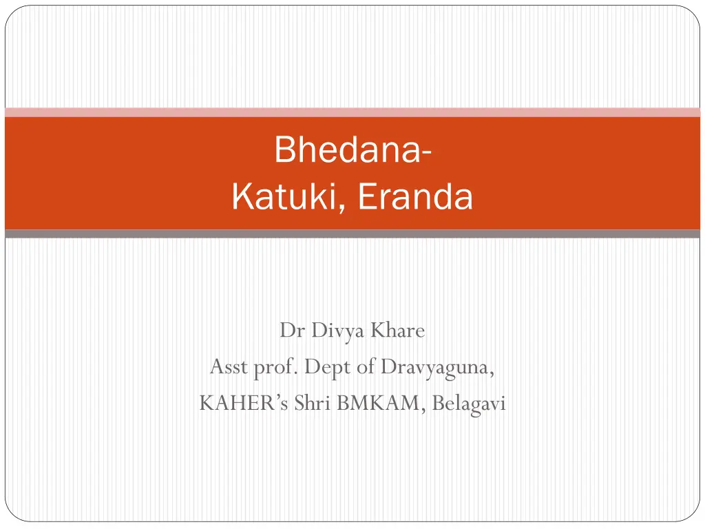 bhedana katuki eranda n.w