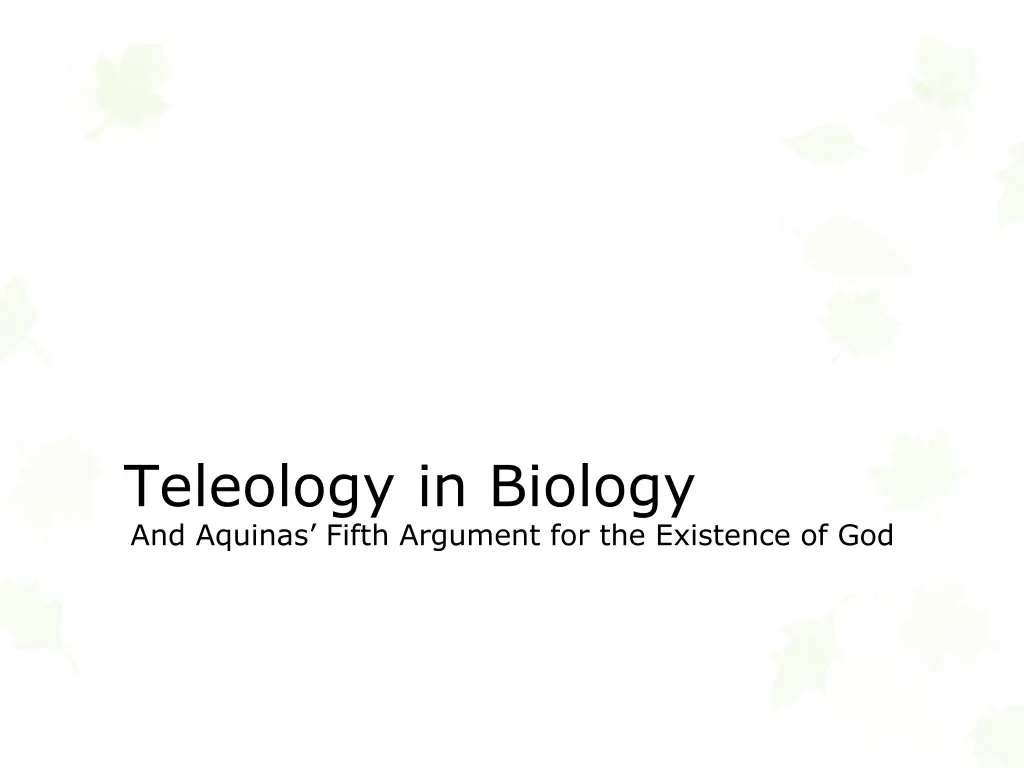 teleology in biology and aquinas fifth argument n.w